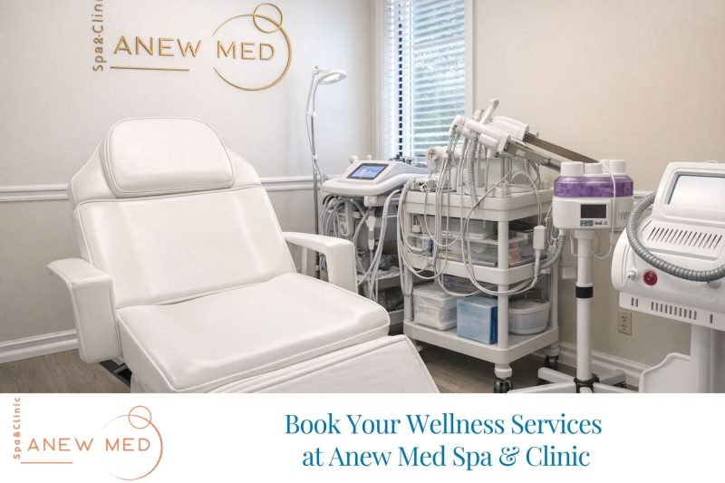 Book Your Wellness Services at Anew Med Spa & Clinic